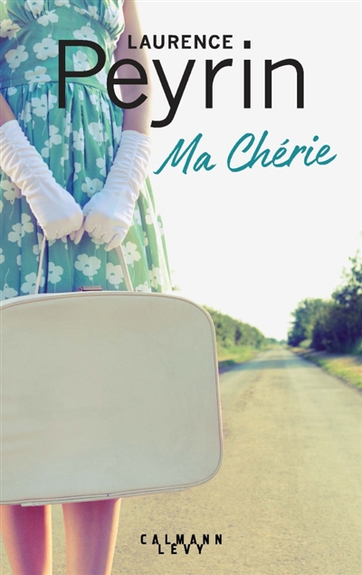 PEYRIN LAURENCE - MA CHERIE PEYRIN LAURENCE - MA CHERIE